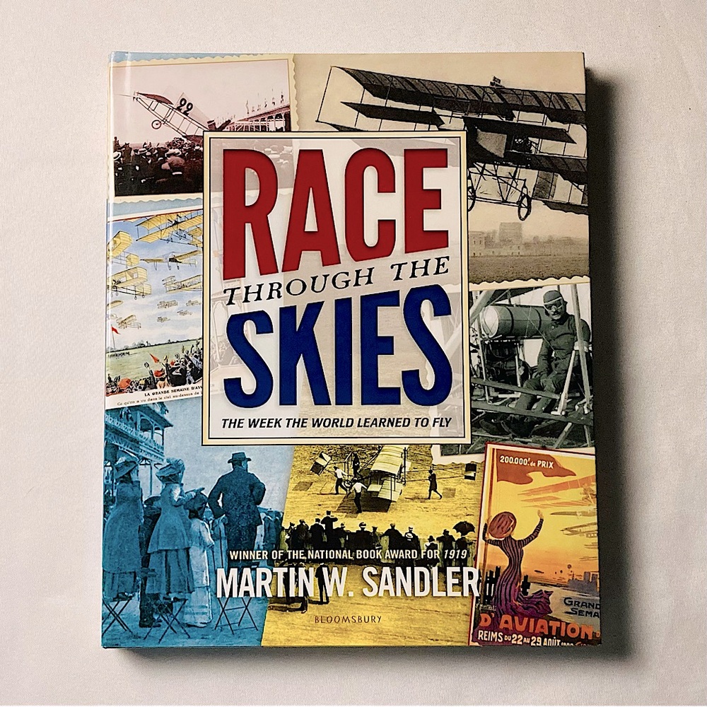 ⭐️ Race Through The Skies The Week The World Learned To Fly by Martin W. Sandler